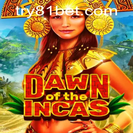 DawnoftheIncas: Exploring the Thrilling Adventure and Strategic Gameplay