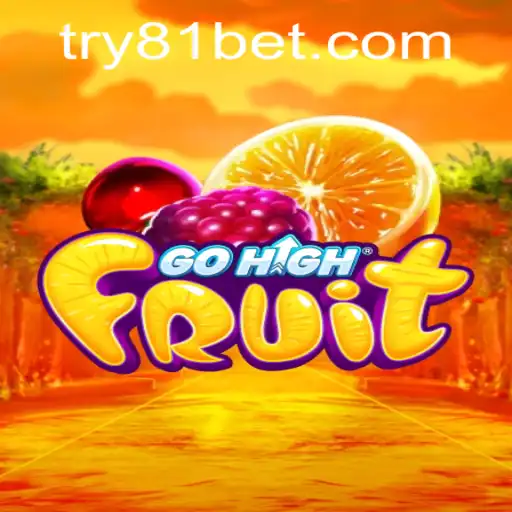 Exploring the World of GoHighFruit: A New Era of Interactive Gaming