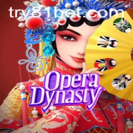 Exploring the Enchanting World of OperaDynasty and the Thrill of 81 Bet